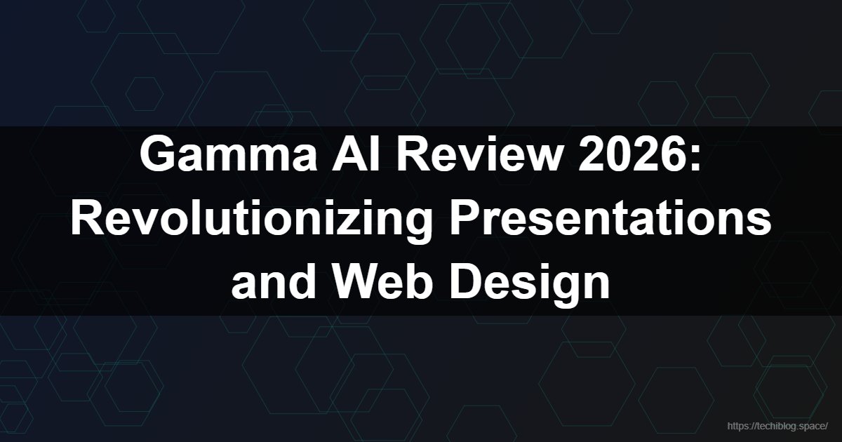 Read next: Gamma AI Review 2026: Revolutionizing Presentations and Web Design
