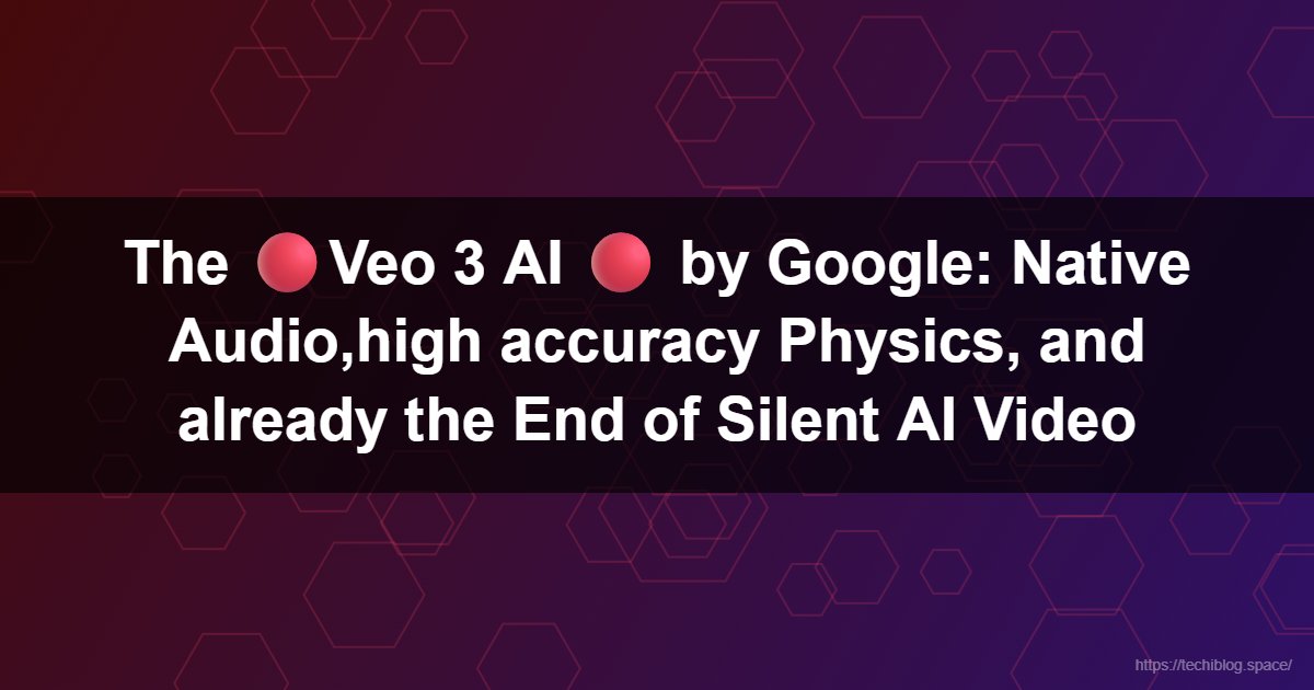 The 🔴Veo 3 AI 🔴 by Google: Native Audio,high accuracy Physics, and already the End of Silent AI Video  -  Veo 3 AI, Google Veo, native audio video generation, cinematic AI, prompt-to-video, AI video editing, Gemini 3.1, deep learning video, cinematic photorealism, AI filmmaking.