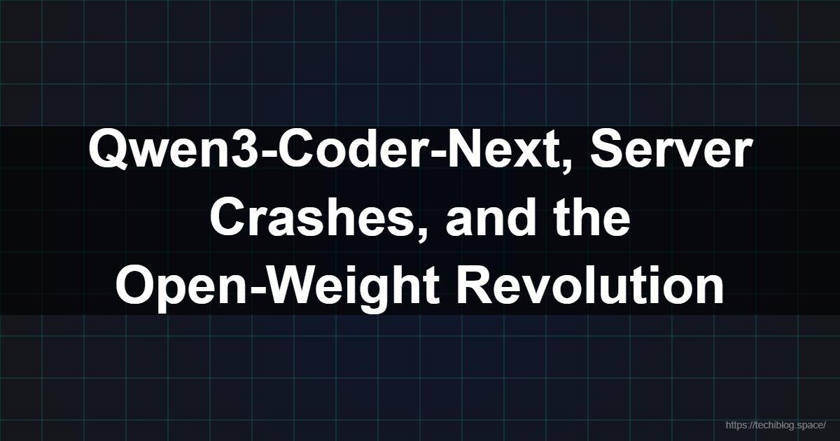 Qwen3-Coder-Next, Server Crashes, and the Open-Weight Revolution  - Qwen3 Coder Next, Qwen Crashed, OpenClaw, Ollama, Local AI, Kimi k2.5, Wan AI, Codex, OpenRouter, AI Trends 2026